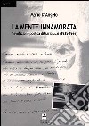 La mente innamorata. L'evoluzione poetica di Mario Luzi, 1935-1966 libro