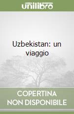 Uzbekistan: un viaggio libro