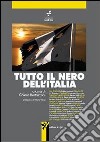 Tutto il nero dell'Italia libro