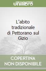 L'abito tradizionale di Pettorano sul Gizio