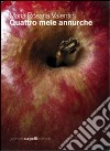 Quattro mele annurche libro di Valentini Maria Rosaria