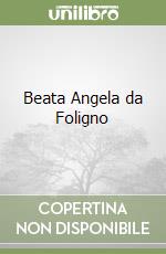 Beata Angela da Foligno libro