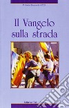 Il vangelo sulla strada libro di Tescaroli Cirillo