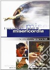 I sacramenti: segni di misericordia libro