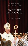 Consolate il mio popolo. Lettera pastorale n. 11 libro