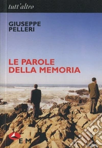 Le parole della memoria