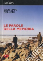 Le parole della memoria libro