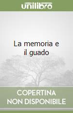 La memoria e il guado libro