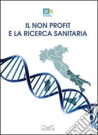 Il non profit e la ricerca sanitaria