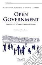 Open government. Proposte per la pubblica amministrazione