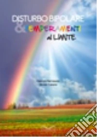 Disturbo bipolare e temperamenti al limite libro
