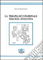 La terapia occupazionale nell'età evolutiva