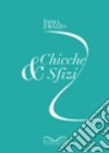 Chicche e sfizi libro