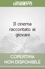 Il cinema raccontato ai giovani