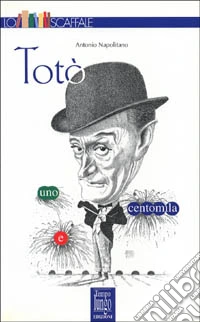 Totò, uno e centomila