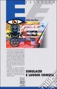 Simulacri e luoghi comuni