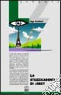 Lo stuzzicadenti di Jarry libro