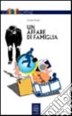 Un affare di famiglia