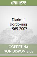 Diario di bordo-ring 1969-2007