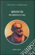 Giovanni VIII. Papa medioevale (872-882) libro