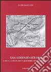 San Lorenzo 1870-1945. Storia e «storie» di un quartiere popolare romano libro