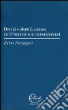 Destini e identità romane da D'Annunzio ai contemporanei libro