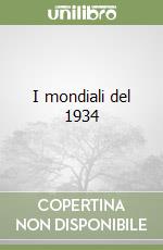 I mondiali del 1934