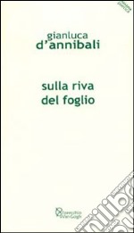 Sulla riva del foglio libro