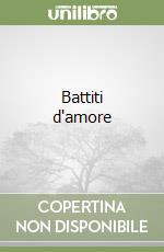 Battiti d'amore