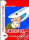 Mobbing. L'involuzione della specie libro