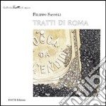 Tratti di Roma. Ediz. illustrata libro