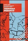 Terminale paradiso libro