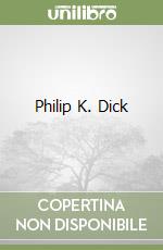 Philip K. Dick libro