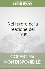 Nel furore della reazione del 1799 libro