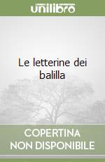 Le letterine dei balilla libro