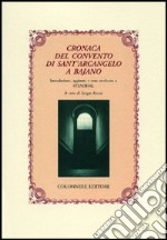 Cronaca del convento di Sant'Arcangelo a Bajano libro