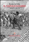 Il napoletanario. Duemilauno modi di dire dialettali spiegati e commentati libro