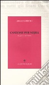 Canzone per Nejra. Tra guerra e terrorismo. Con CD Audio libro