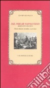 Del parlar napoletano. Manualetto per tutti libro