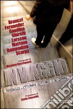 In viaggio. Passaggi letterari su ferro e su gomma. Con DVD libro