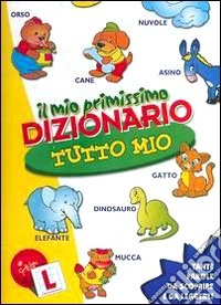 Dizionario tutto mio libro