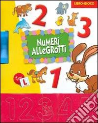 Numeri allegrotti libro