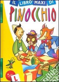 Libro maxi di Pinocchio libro