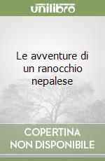 Le avventure di un ranocchio nepalese libro