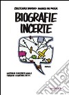 Biografie incerte libro