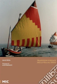 Tradizioni e regate della vela al terzo