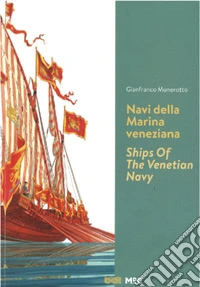 Navi della marina veneziana-Ships of the venetian navy