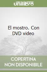 El mostro. Con DVD video libro