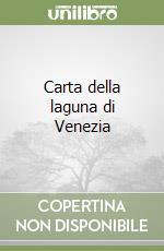 Carta della laguna di Venezia libro