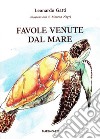 Favole venute dal mare libro